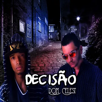 Decisão by Dom Celest