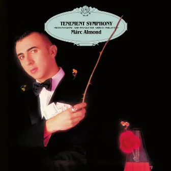 Tenement Symphony (Expanded) by Marc Almond