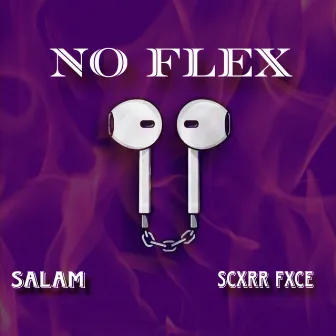 No Flex by SALAM