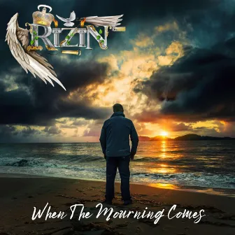 When The Mourning Comes by Rizin