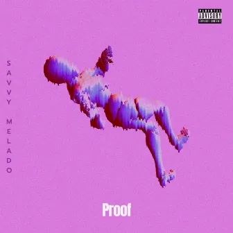 Proof by Savvy Melado