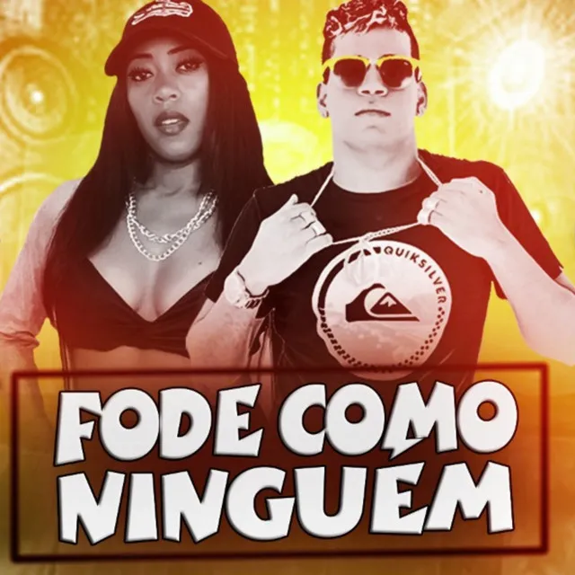 Fode Como Ninguém