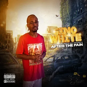 After The Pain by Gino White