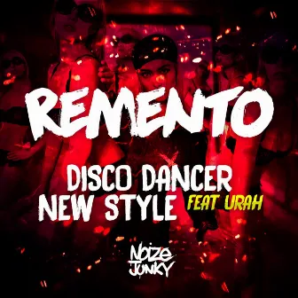 Disco Dancer EP by Remento