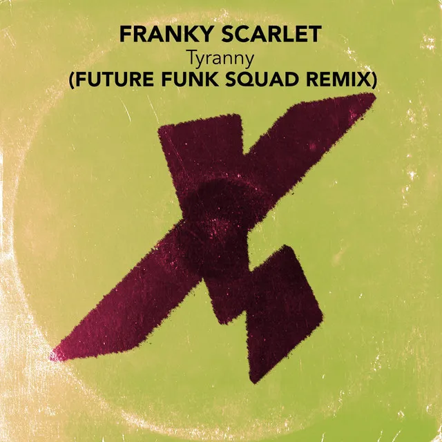 Tyranny (Future Funk Squad Remix)