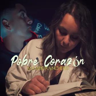 Pobre Corazon by Mambo Ranchero