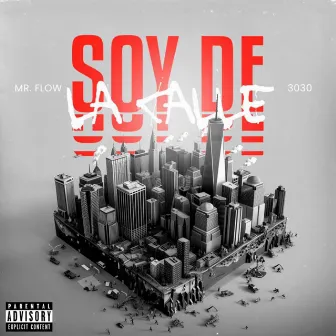 Soy De La Calle by Mr. Flow3030