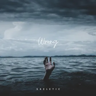 Wrong by Skeletic