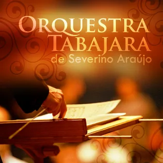 Orquestra Tabajara by Severino Araùjo