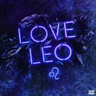 Love Leo 2 by Leo Seasonz