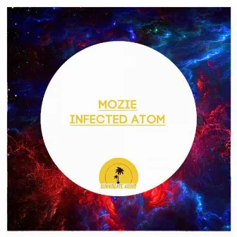 Infected Atom by Mozie