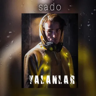 Yalanlar by Sado