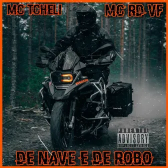 De Nave e de Robo by MC RD VF