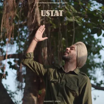 Ustat by Manpreet Singh