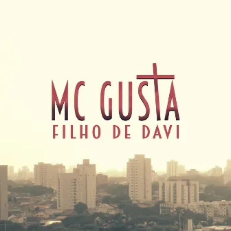 Filho de Davi by MC Gusta