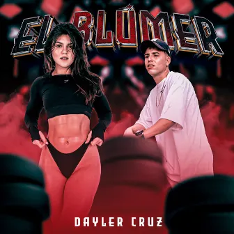 El Blúmer by Dayler Cruz