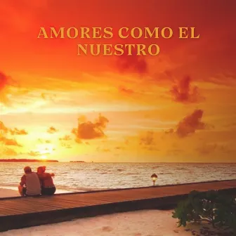 Amores Como El Nuestro by Salsa Mix