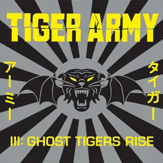 III: Ghost Tigers Rise by Tiger Army