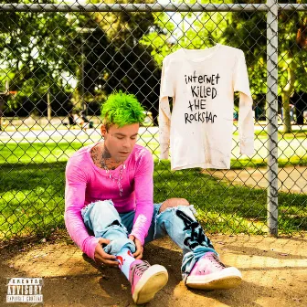 Internet Killed The Rockstar (Deluxe) by MOD SUN