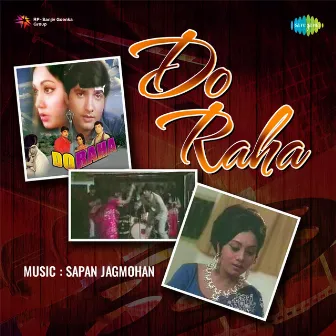 Do Raha (Original Motion Picture Soundtrack) by Indeewar