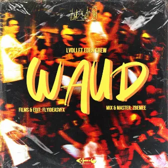 WAUD by La Voz De Los Incógnitos