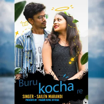 Buru Kocha Re Mali ( Santali Song ) by Sailen Marandi