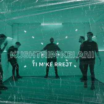 Ti M'ke Rrejt by Kushtrim Kelani