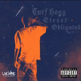 Street Obligated, Vol. 2 by Turf Hogg