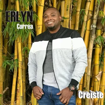 Creiste by Erlyn Correa