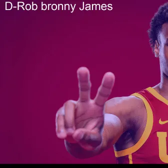 Bronny james by D-Rob Cocaine