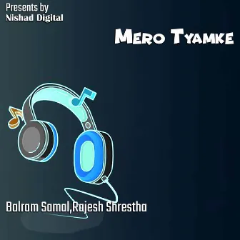 Mero Tyamke by Balram Samal