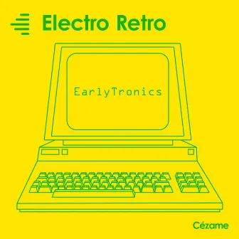 Electro Retro (Earlytronics) by Yann Beguin