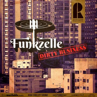 Dirty Business by Funkzelle