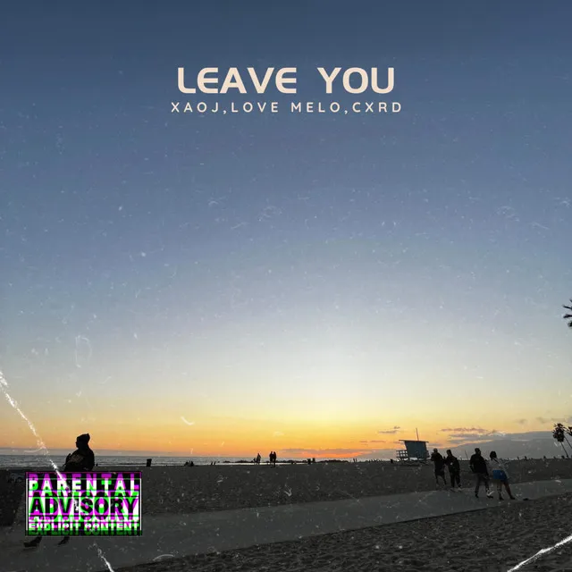 Leave You