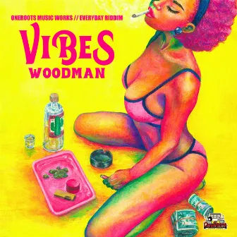 Vibes by WOOD MAN