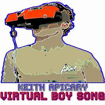 Virtual Boy Song by Keith Apicary