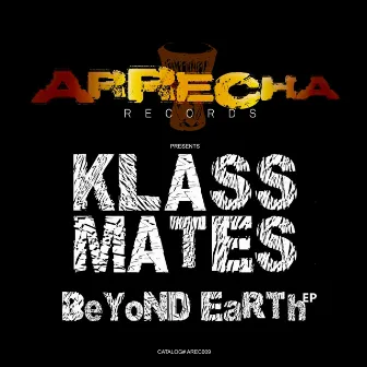 Beyond Earth EP by Klassmates