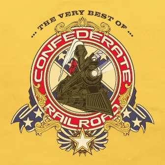 The Very Best Of Confederate Railroad by Confederate Railroad