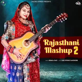 Rajasthani Mashup 2 by Urmila Rao