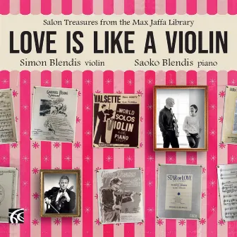 Love Is Like A Violin (arr. for Violin and Piano by Barry Tattenhall) by Simon Blendis