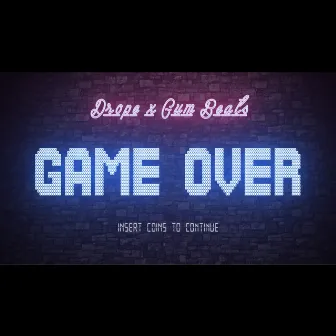 Game Over by Gum Beats