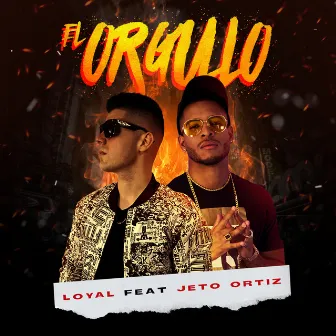 El Orgullo by Loyal