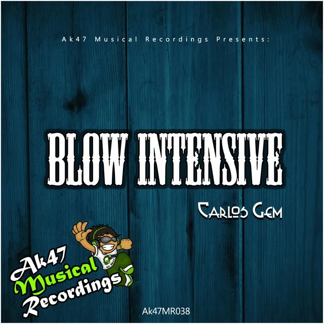 Blow Intensive - Original Mix