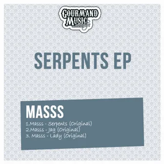 Serpents EP by Masss