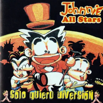 Solo Quiero Diversión by Johnie All Stars