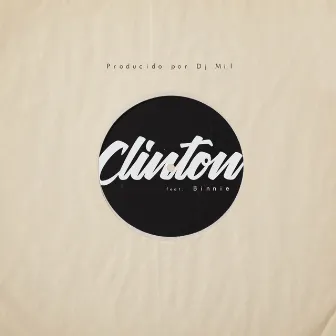 Clinton by Dj Mil