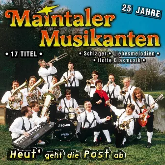 Heut' geht die Post ab by Maintaler Musikanten