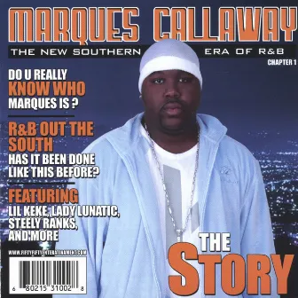 The Story by Marques Callaway