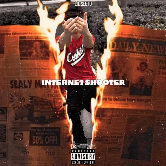 Internet Shooter by Lil Seeto