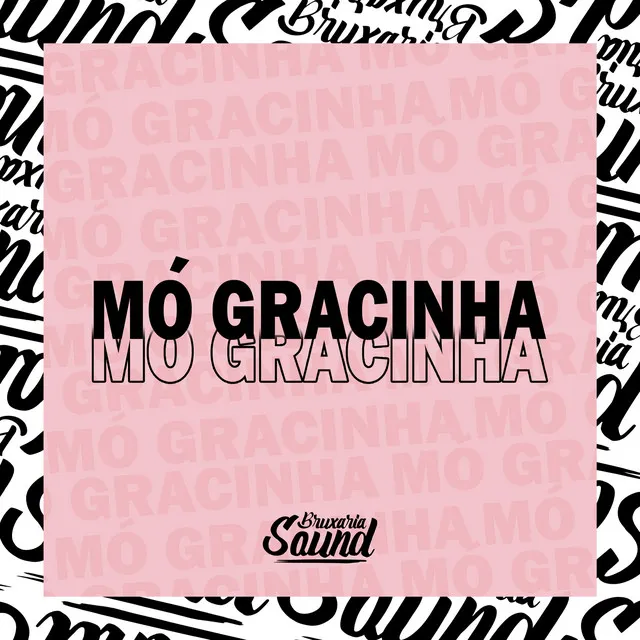 Mó Gracinha (feat. Mc Talibã)